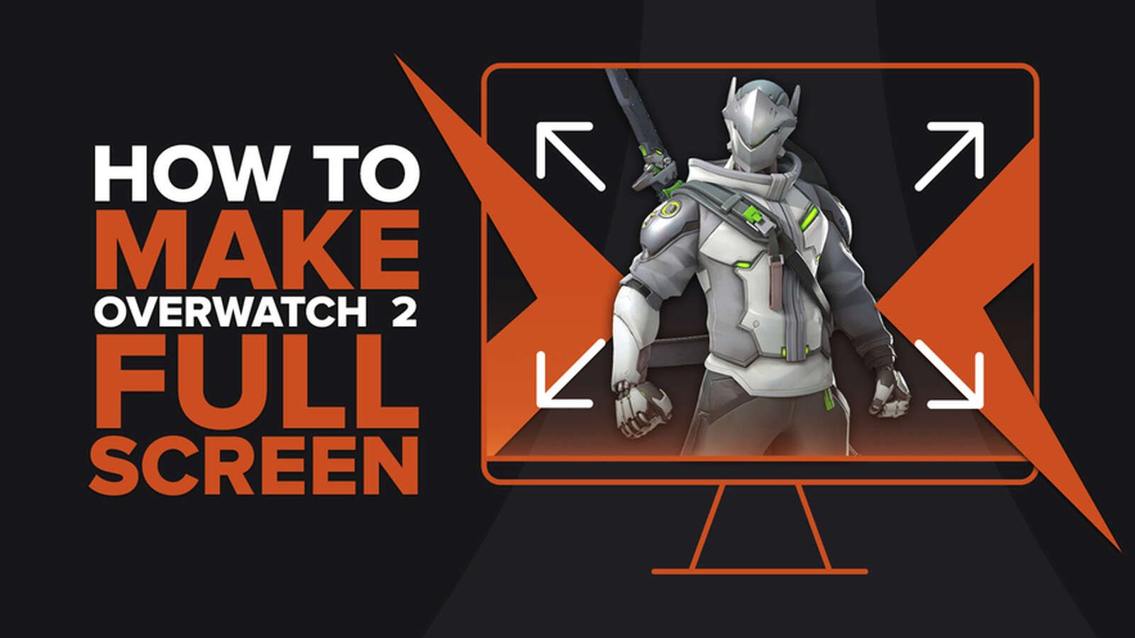 3 Quick Ways To Make Overwatch Fullscreen