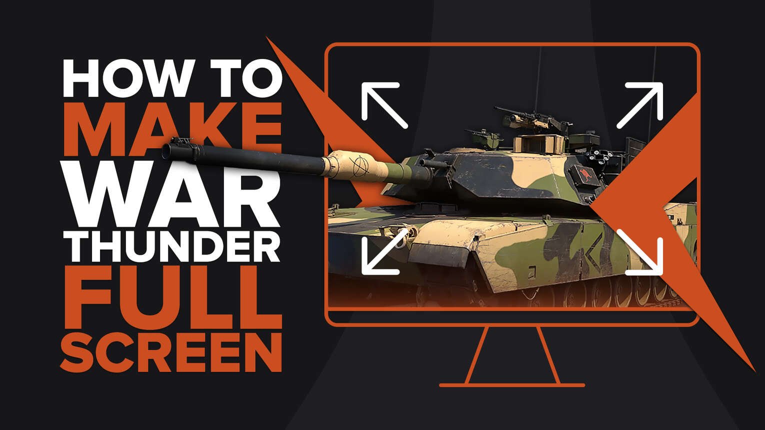 How to make War Thunder fullscreen [Solved]