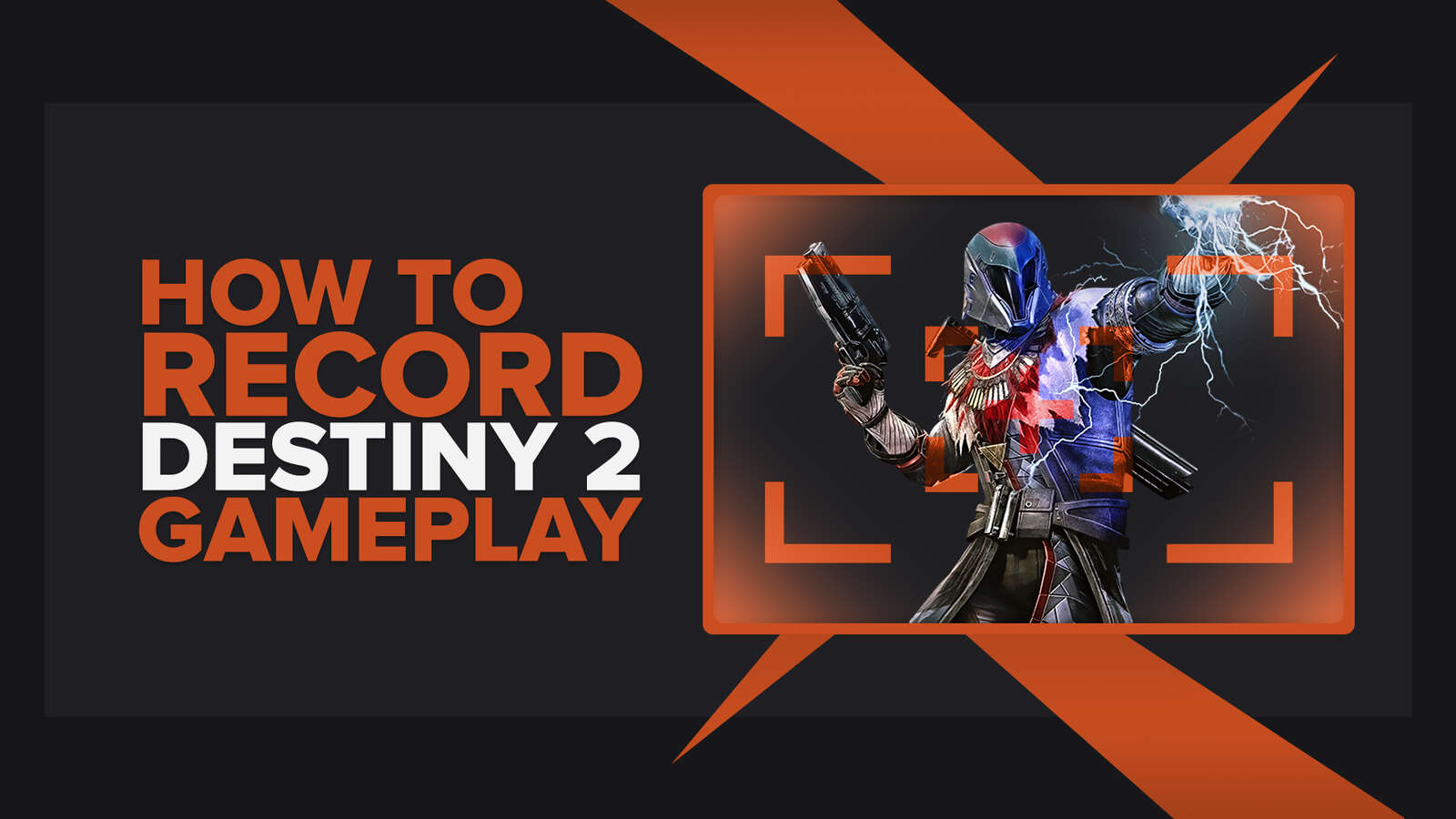 How To Easily Record Destiny 2 Gameplay And Clips