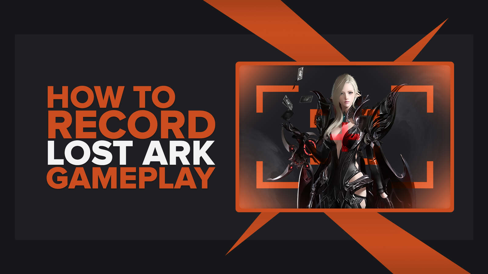 How To Easily Record Lost Ark Gameplay And Clips