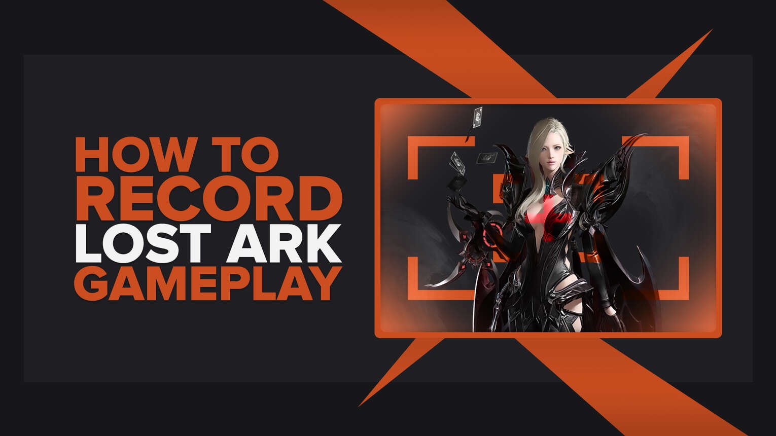 How To Easily Record Lost Ark Gameplay And Clips