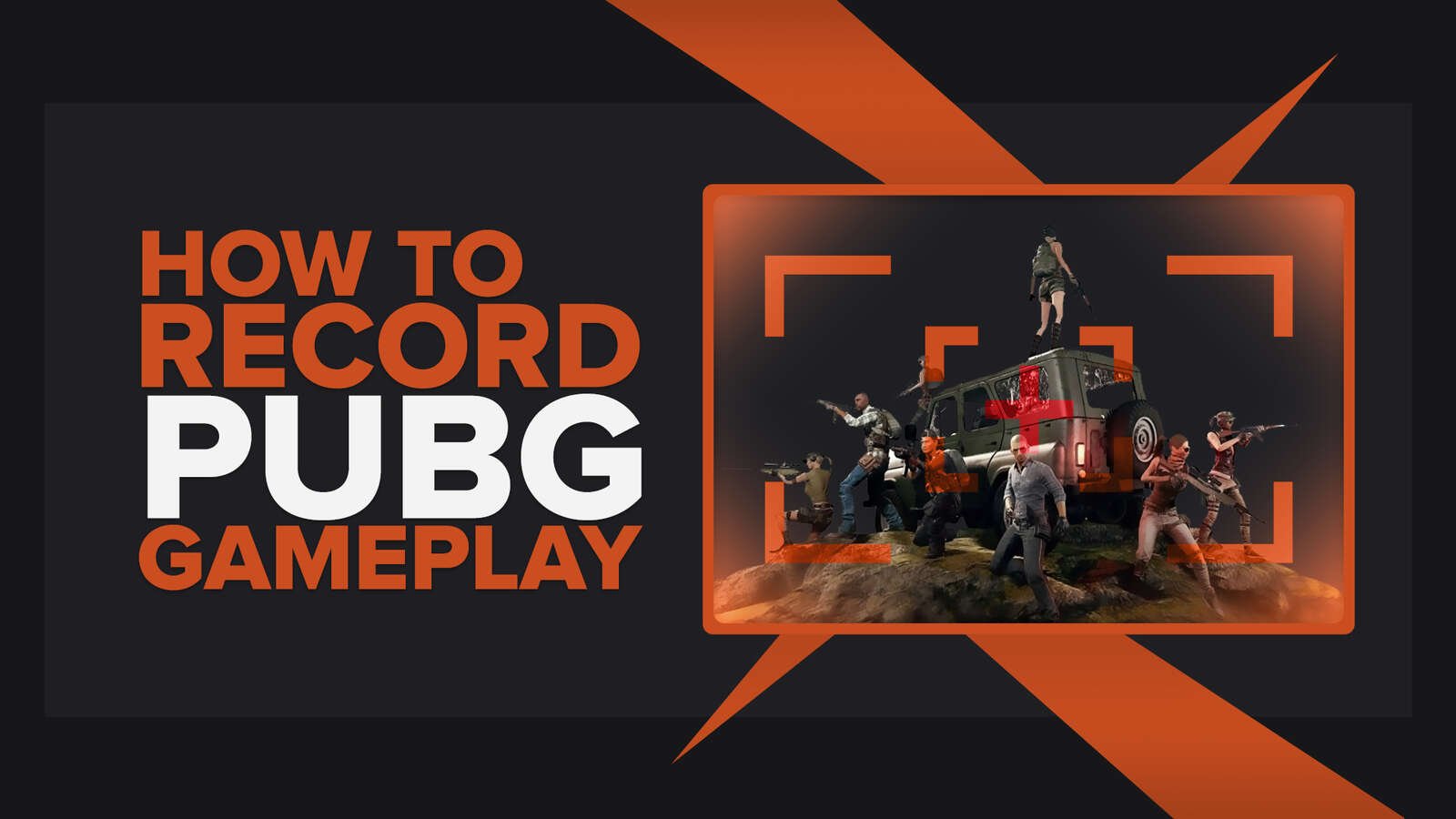 How To Easily Record PUBG Gameplay And Clips