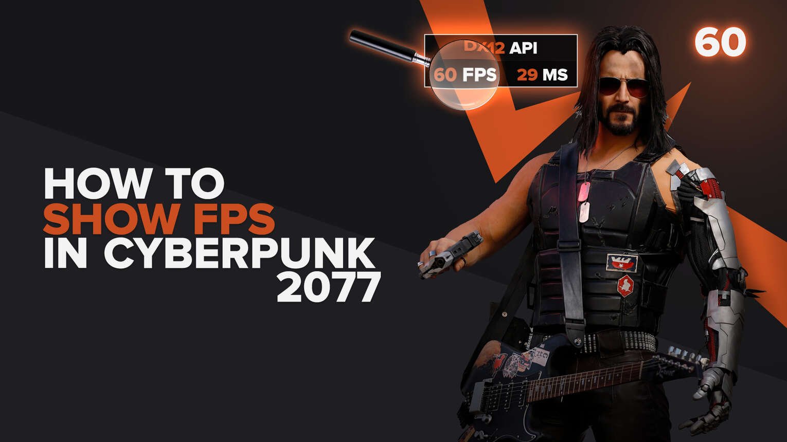 How to show your FPS in Cyberpunk 2077 in a few clicks
