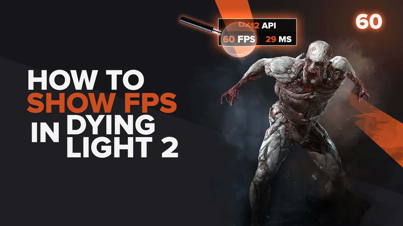 How to show your FPS in Dying Light 2 in a few clicks