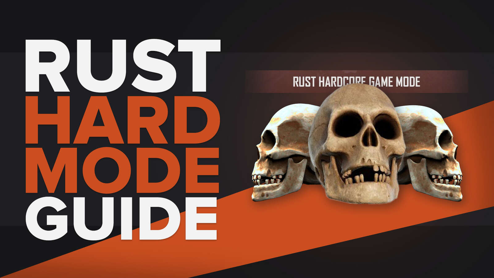 Rust: What is Hardcore Game Mode [Everything You Need to Know]