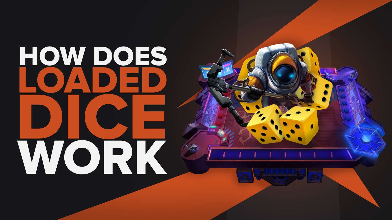 How Does loaded Dice work in TFT