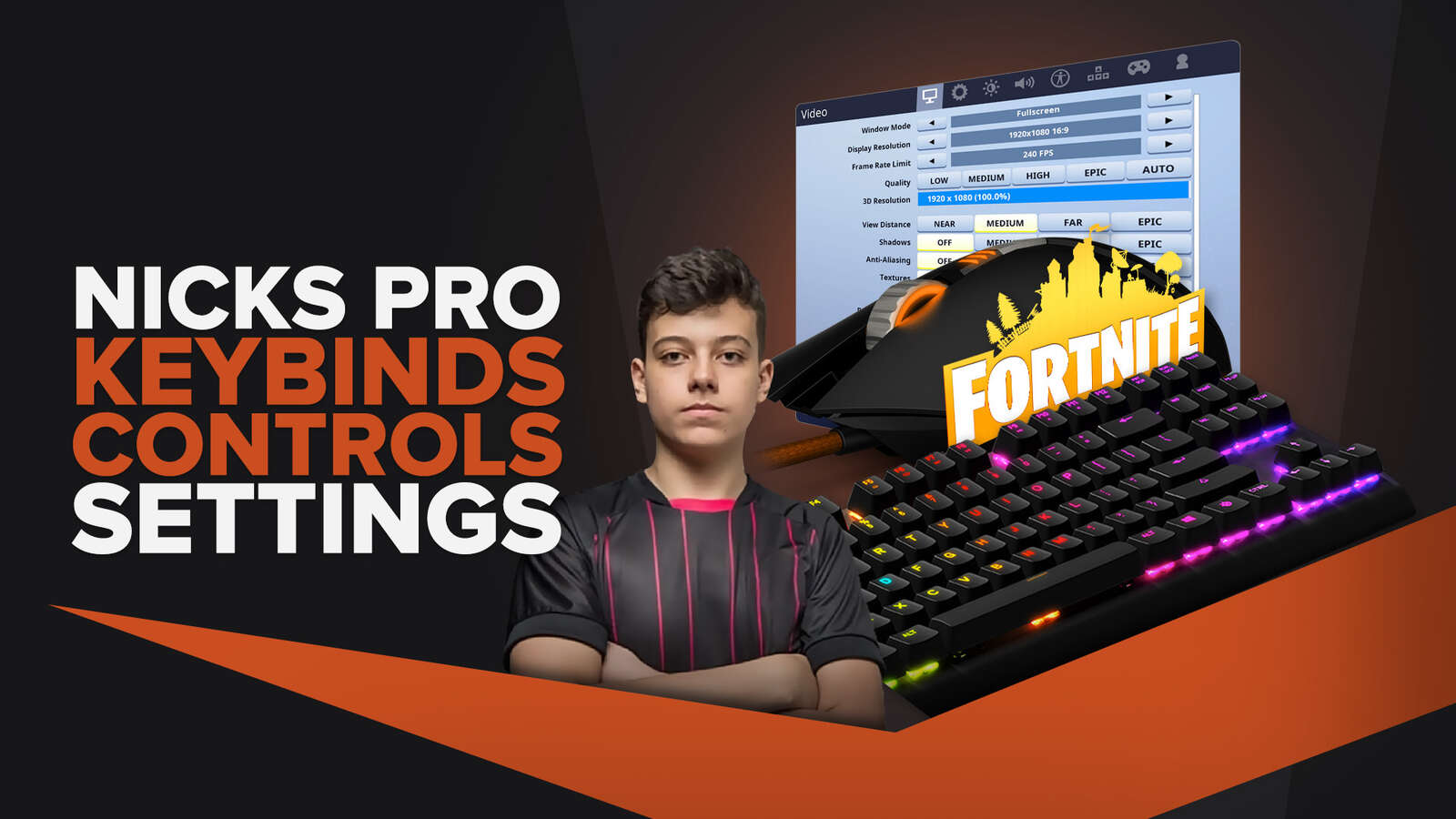 Nicks' | Keybinds, Mouse, Video Pro Fornite Settings