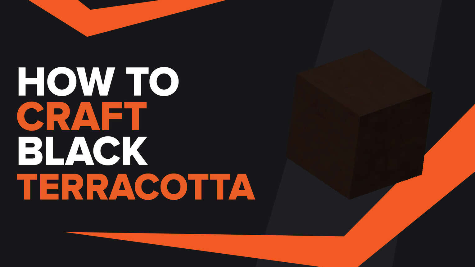 How To Make Black Terracotta In Minecraft