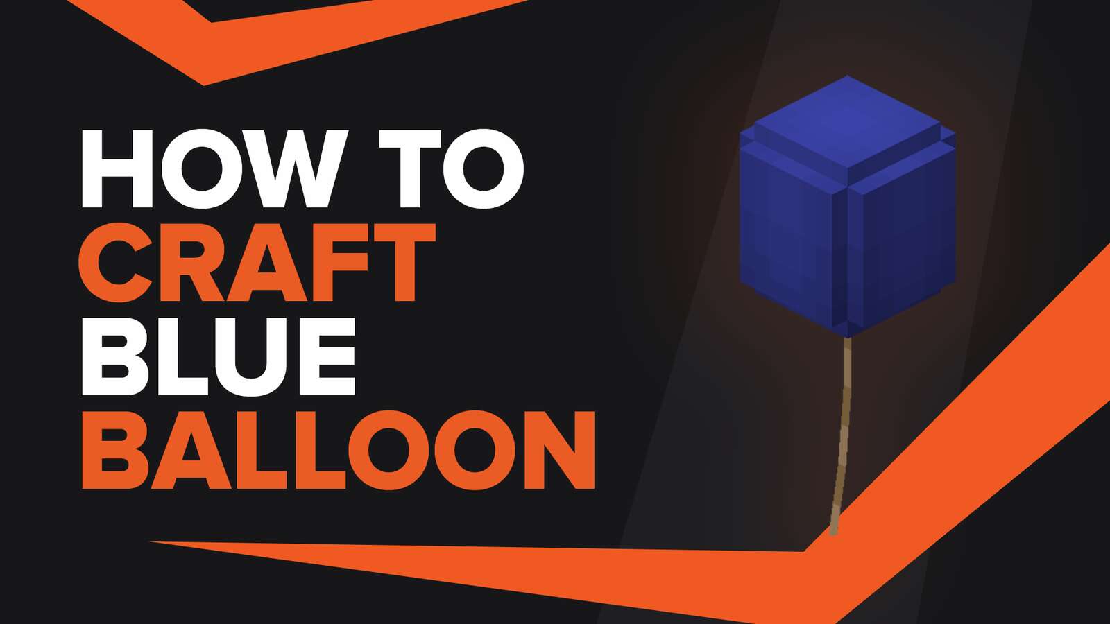 How To Make Blue Balloon In Minecraft