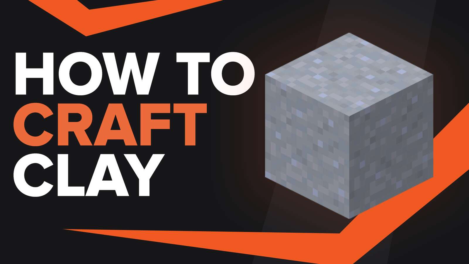 How To Make Clay In Minecraft