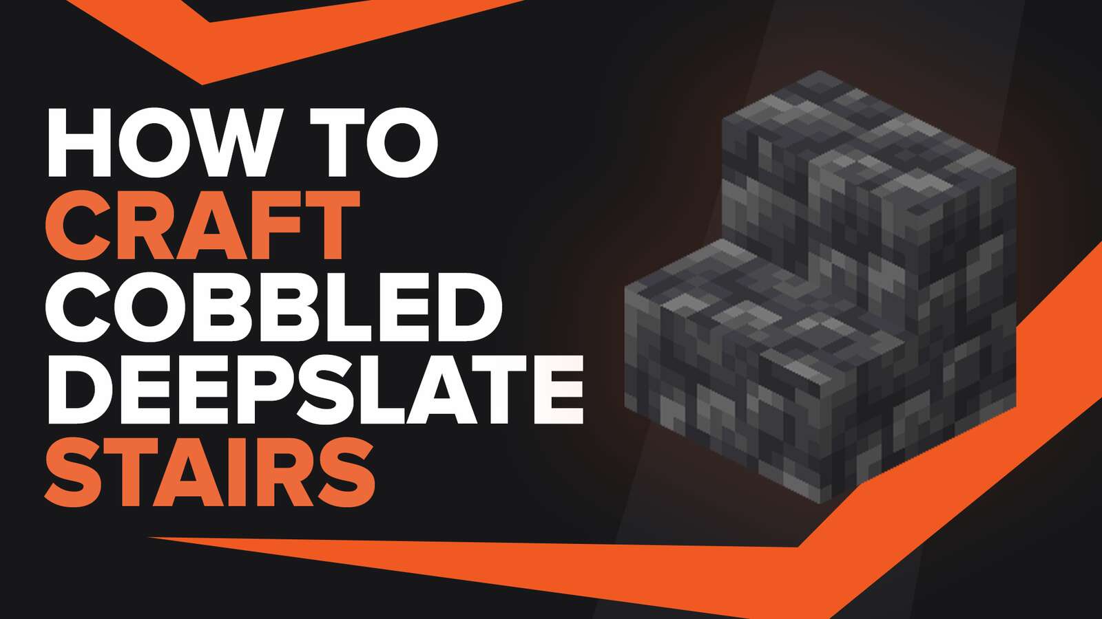 How To Make Cobbled Deepslate Stairs In Minecraft