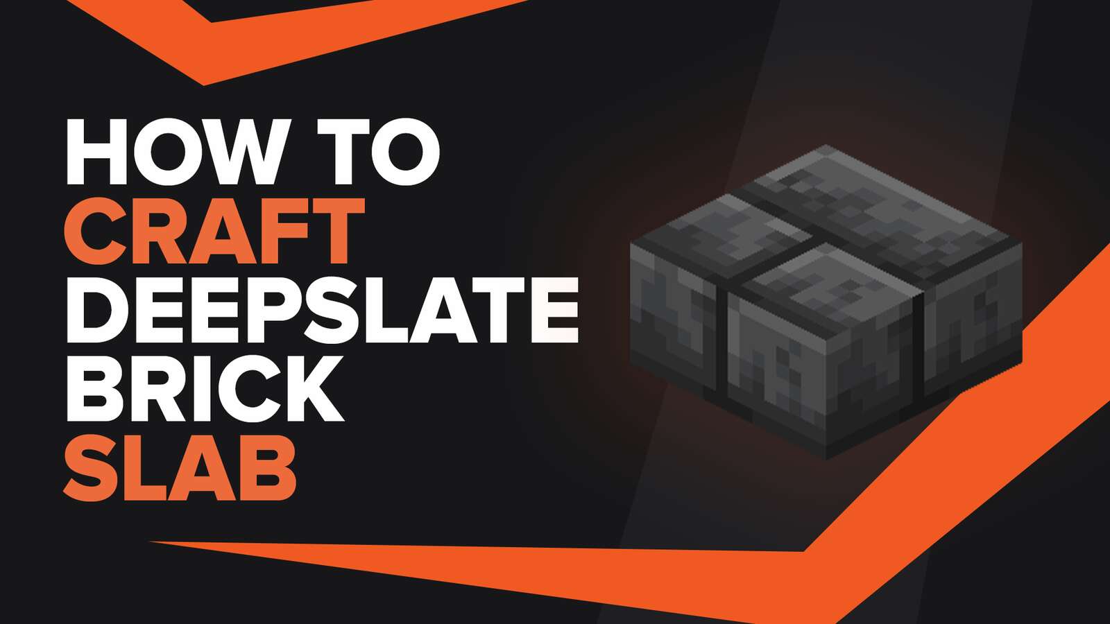 How To Make Deepslate Brick Slab In Minecraft