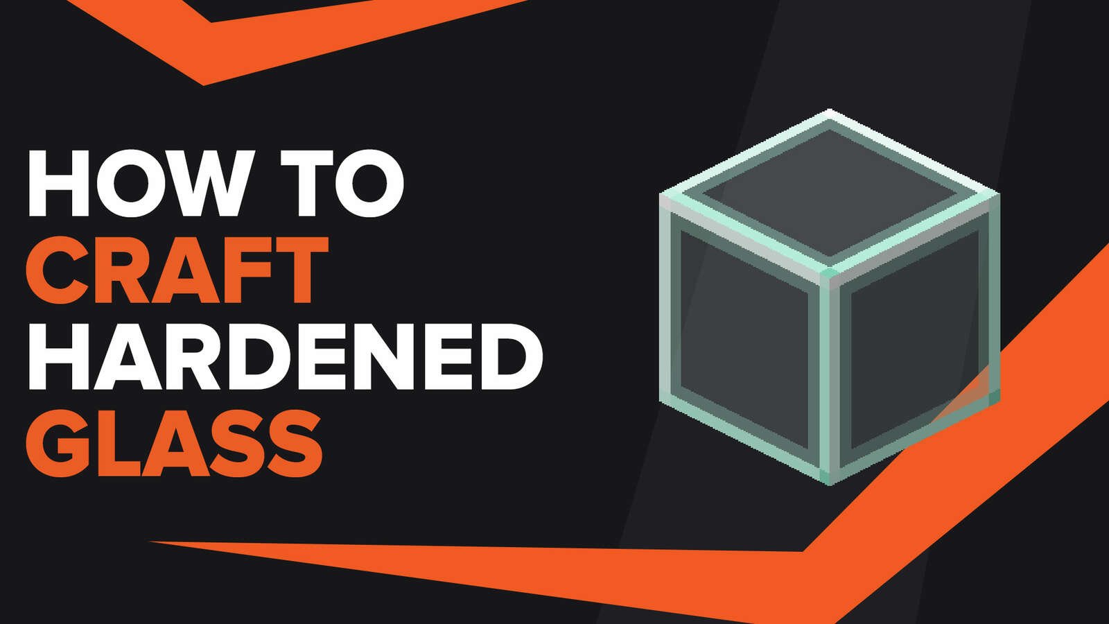 How To Make Hardened Glass In Minecraft