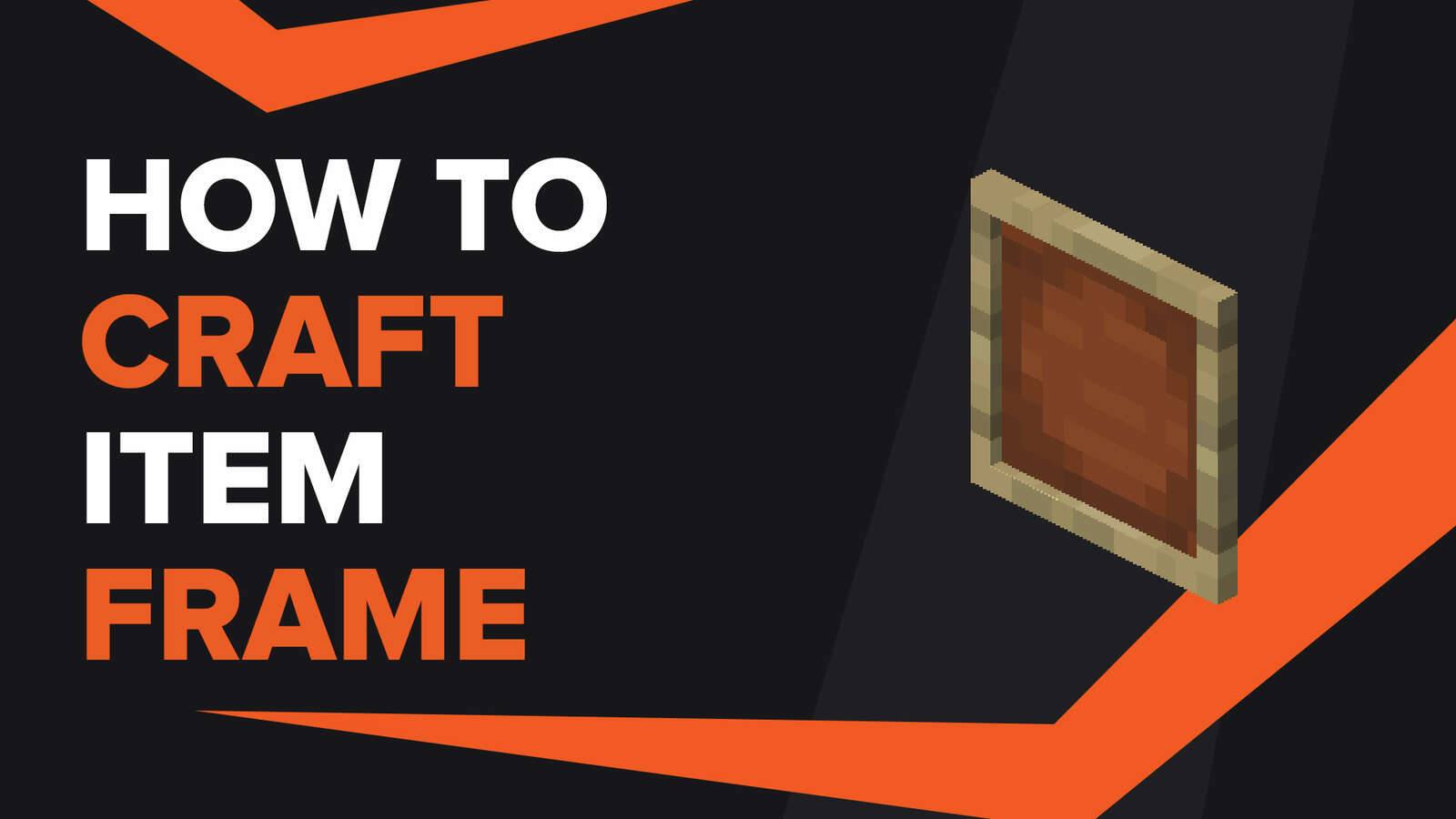 How To Make Item Frame In Minecraft