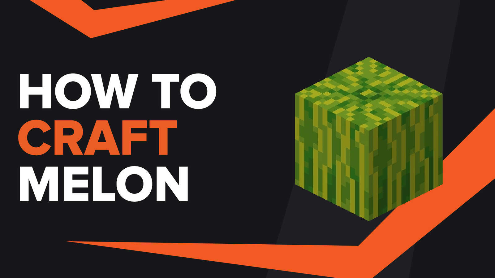How To Make Melon In Minecraft