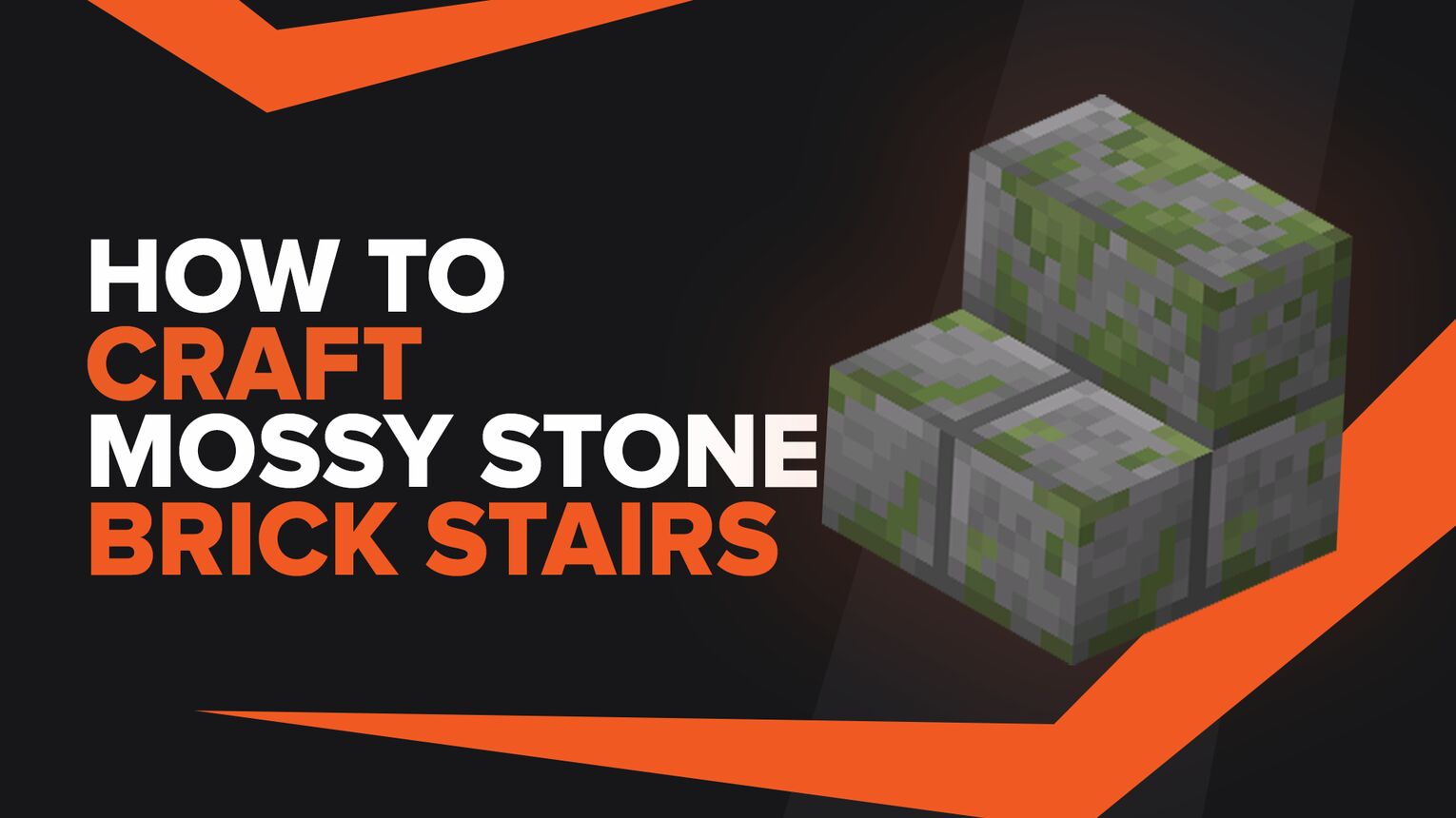 How To Make Mossy Stone Brick Stairs In Minecraft