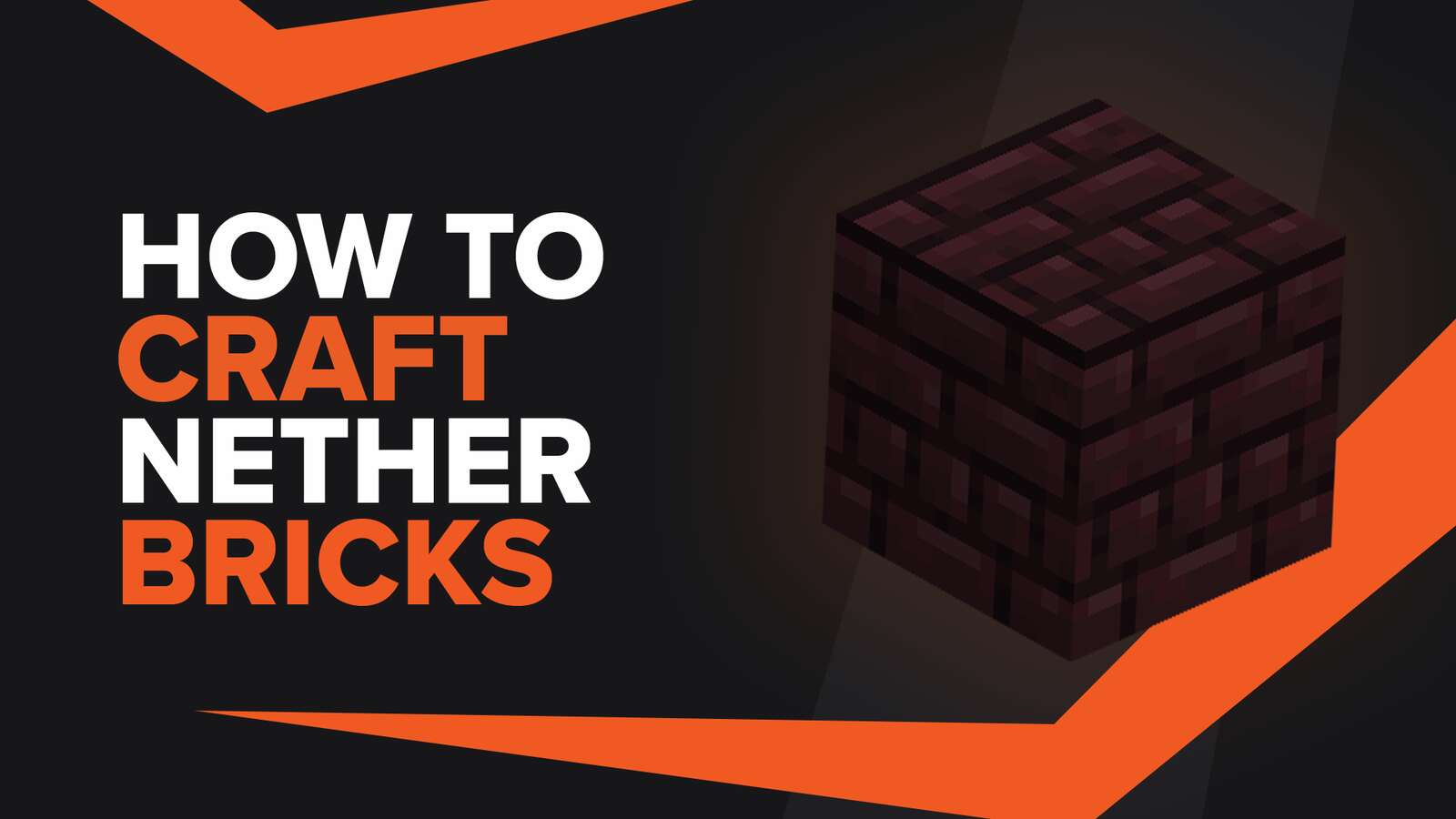 How To Make Nether Bricks In Minecraft