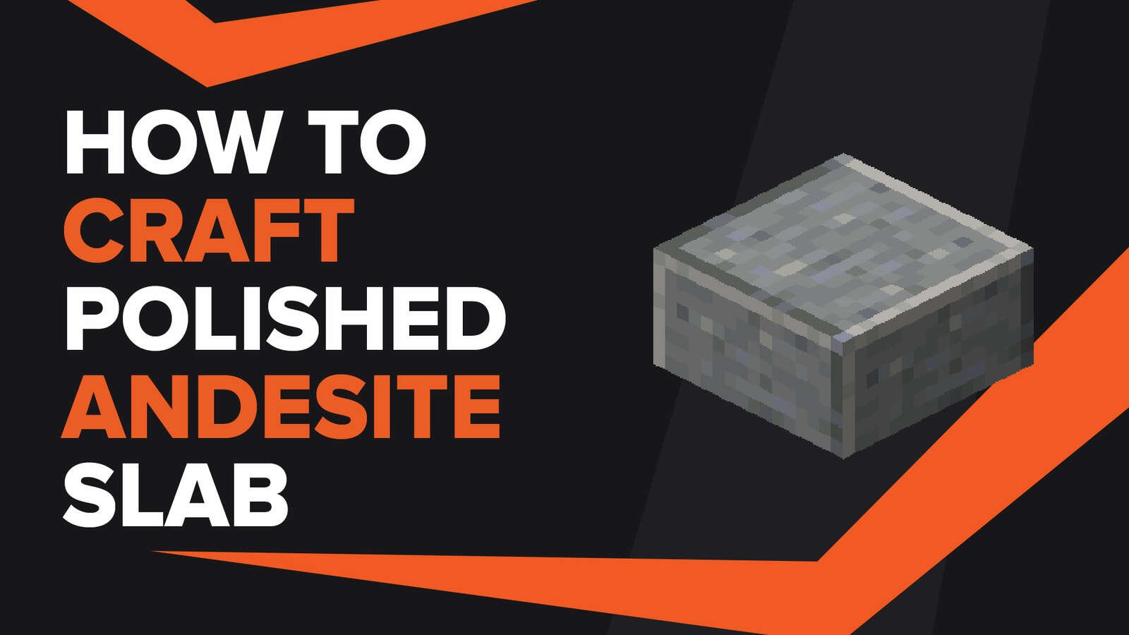 How To Make Polished Andesite Slab In Minecraft