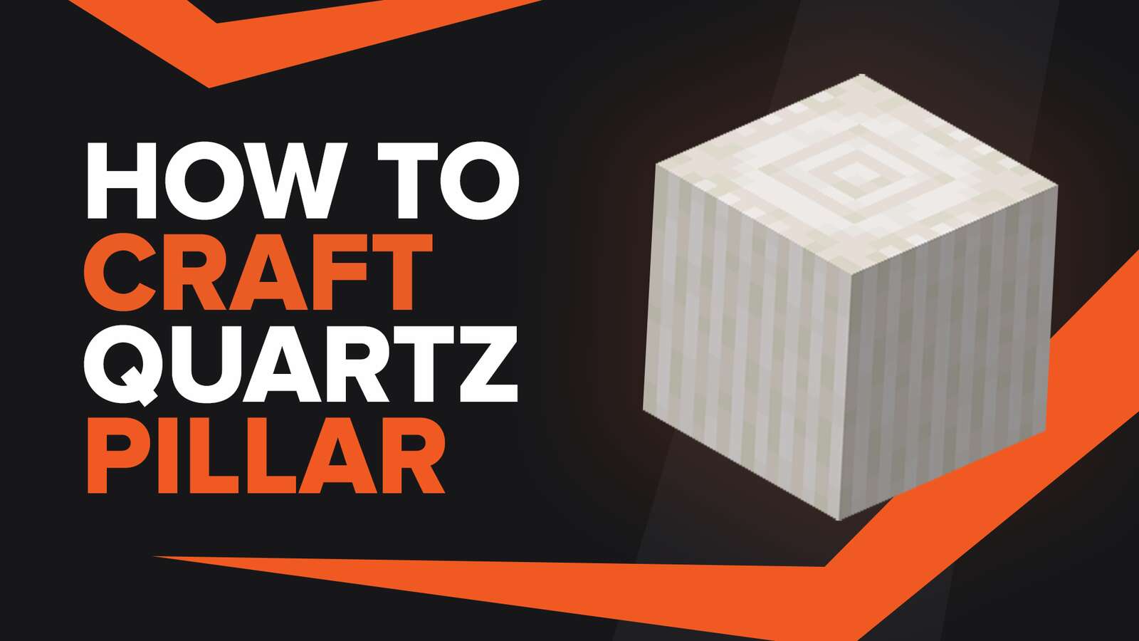How To Make Quartz Pillar In Minecraft