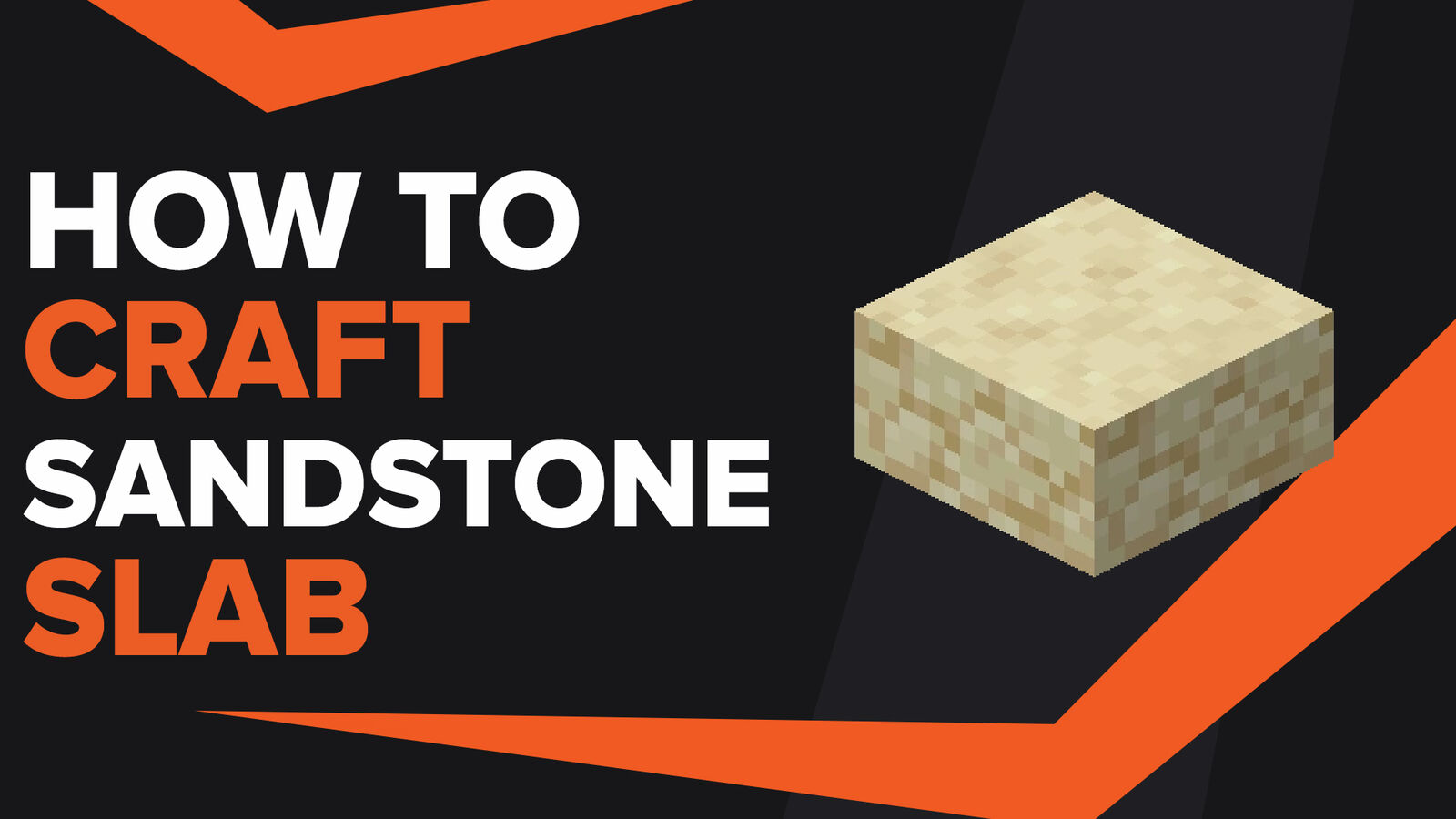 How To Make Sandstone Slab In Minecraft