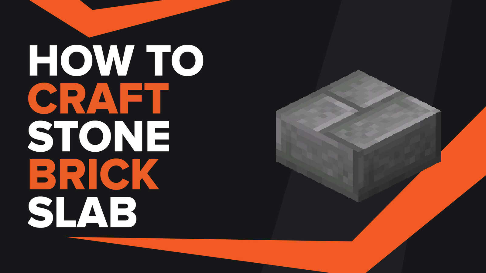 How To Make Stone Brick Slab In Minecraft