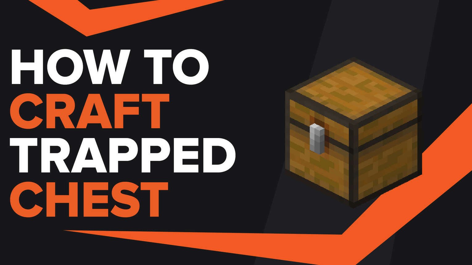 How To Make Trapped Chest In Minecraft