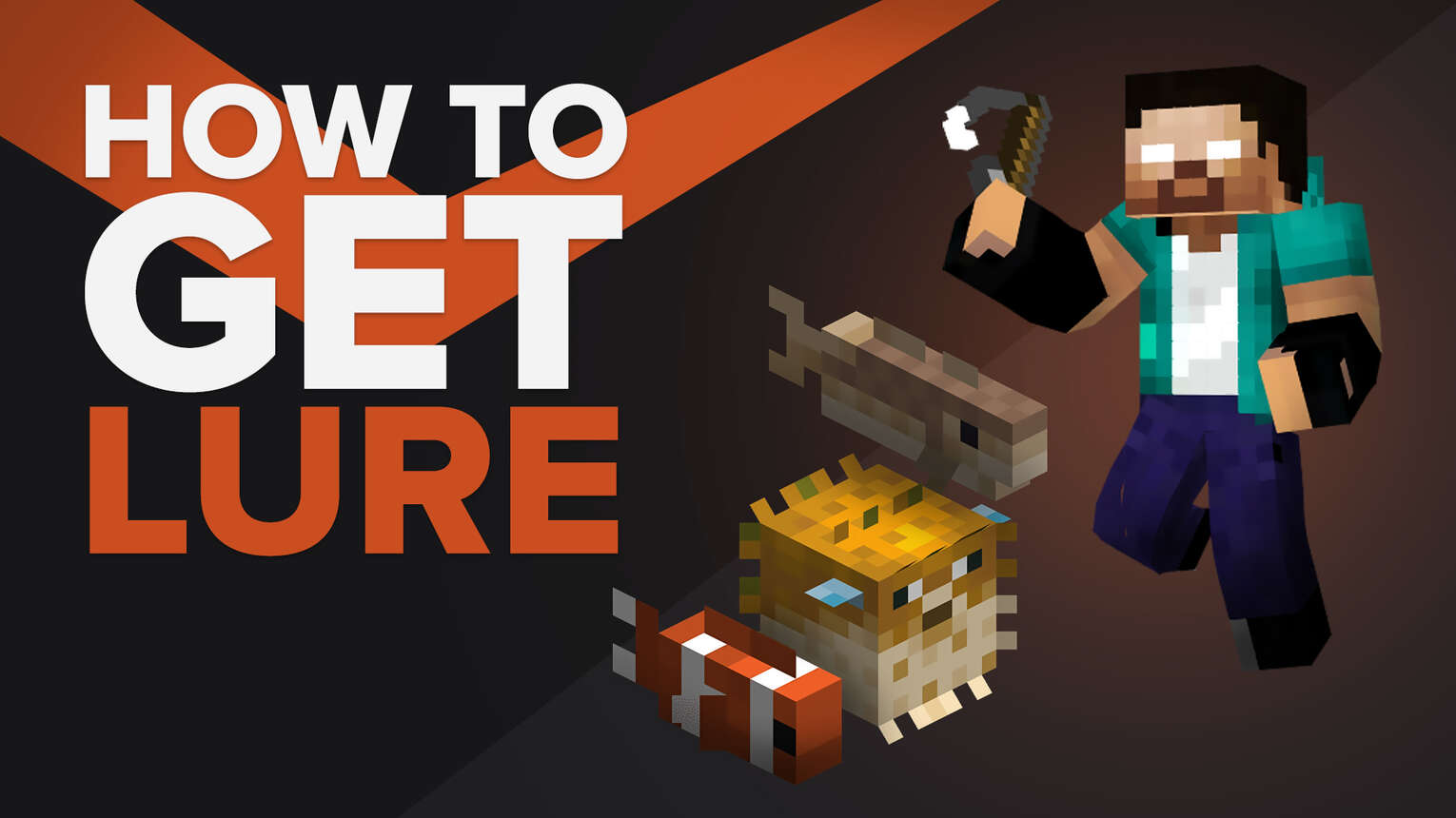 How To Get Lure In Minecraft