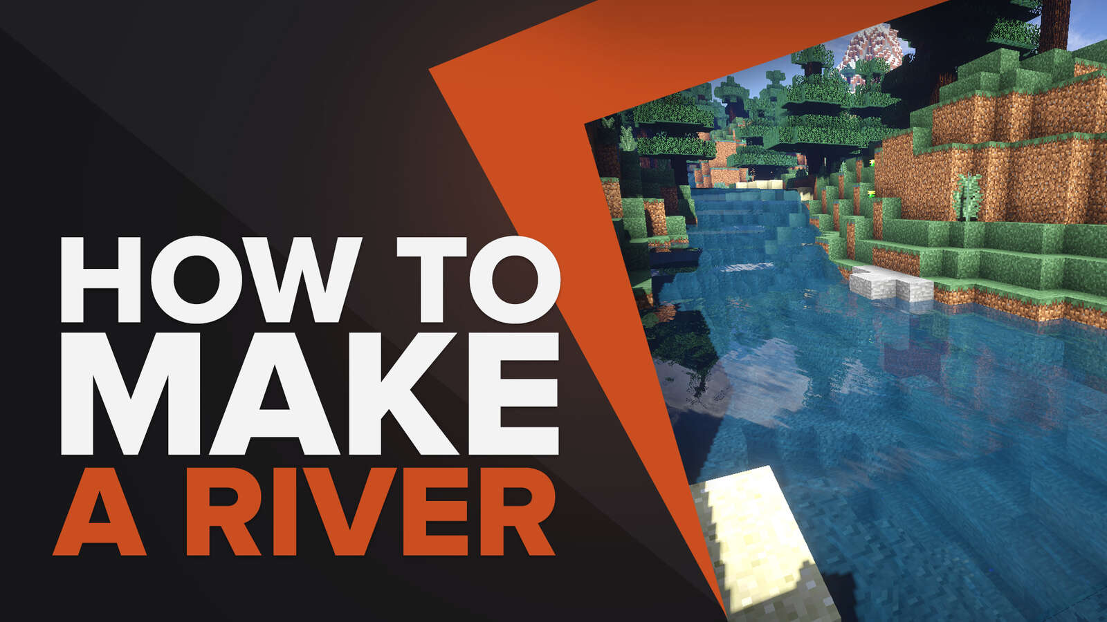How To Make A River In Minecraft