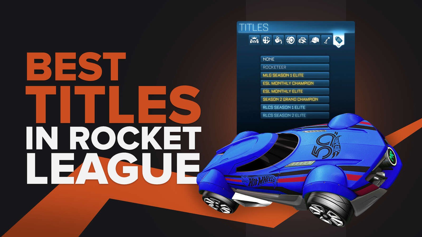 The Best Titles You Didn’t Know Existed In Rocket League