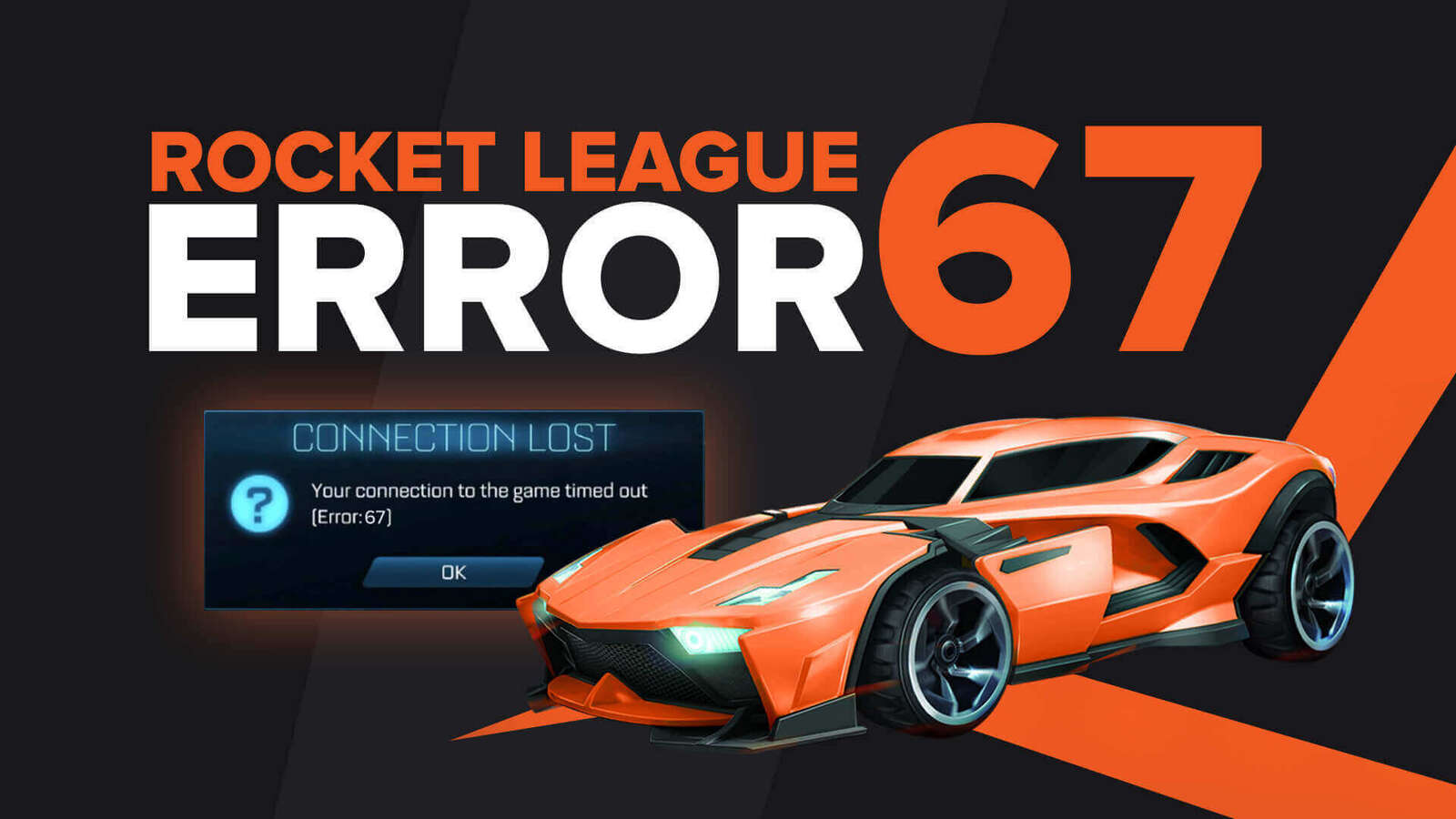 How to Fix Error 67 in Rocket League (Solved)