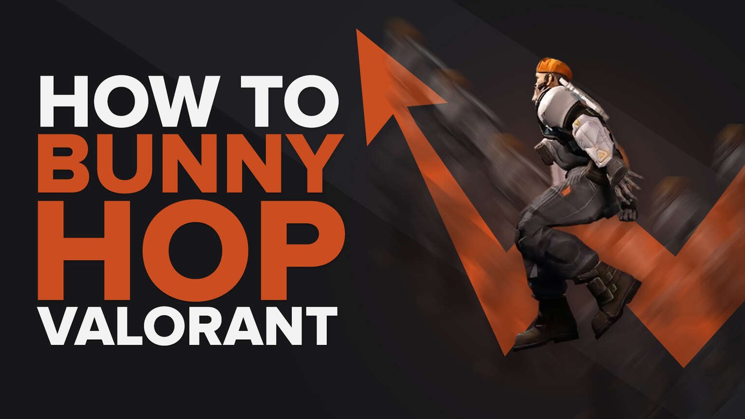 How to Bunny Hop in Valorant [Step-by-Step Guide + Images]