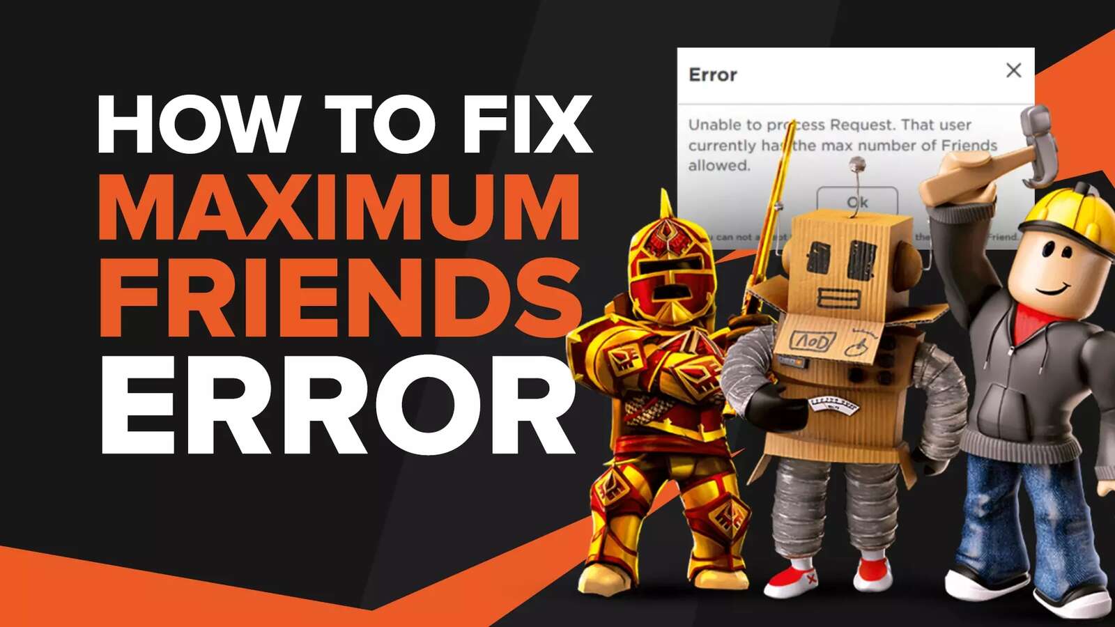 [Solved] How to Fix Roblox Maximum Friends Error