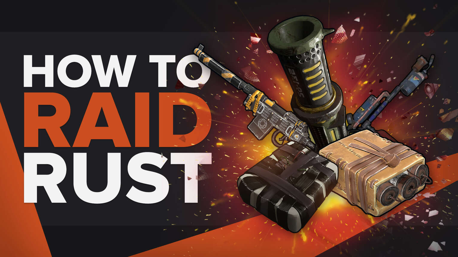 How to Raid in Rust [Rust Raiding Guide]