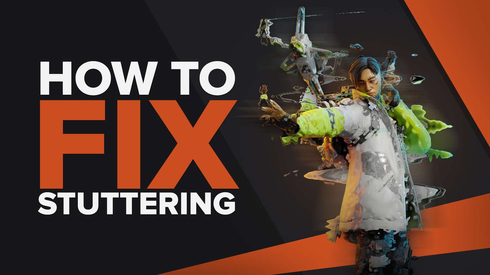 [Solved] How To Fix Stuttering In Apex Legends Quickly