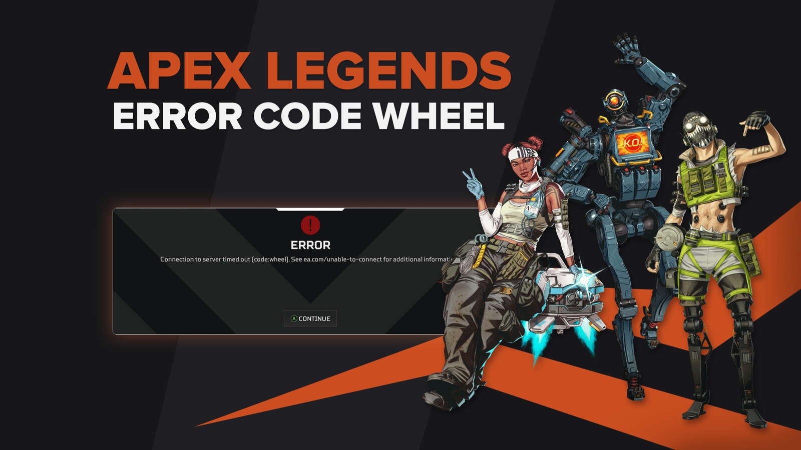 How To Fix Apex Legends Code Wheel Timeout Spawned (Solved)