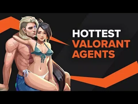 HOTTEST Agents in Valorant | Warning *Spicy*