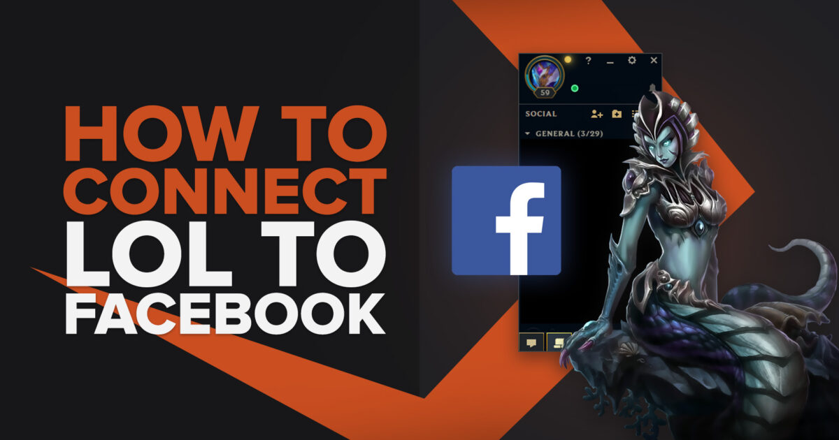 How to connect League of Legends to your Facebook account?