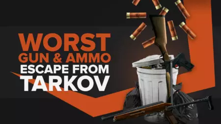 Worst Gun And Ammo In Escape From Tarkov