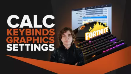 Calc | Keybinds, Mouse, Video Pro Fornite Settings
