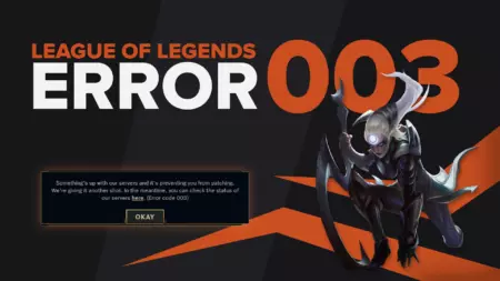 How to Fix Error Code 003 in League of Legends