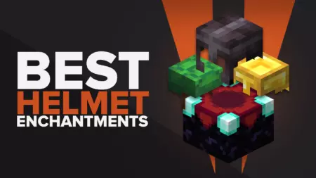 The Best Helmet Enchantments In Minecraft