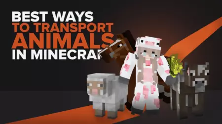 Best Ways To Transport Animals in Minecraft