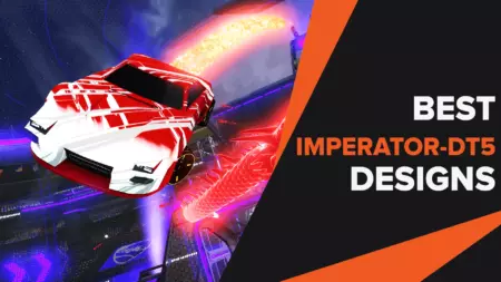 Best Imperator DT5 Designs That Will Make Everyone Envious in Rocket League