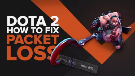How to Fix Packet Loss in Dota 2 Quickly? (solved)