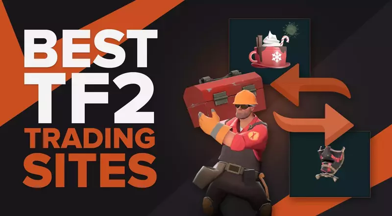 Best Team Fortress 2 Trading Sites [Tested]