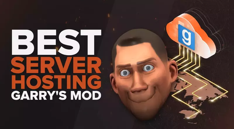Best Garry's Mod Server Hosting Service [All Tested]