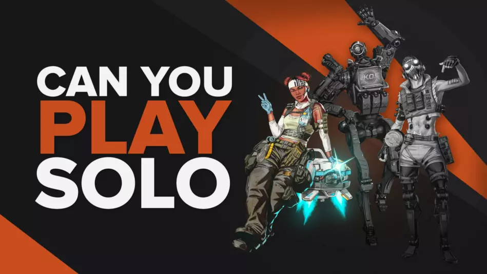 Can You Play Apex Legends Solo? The Facts Explained