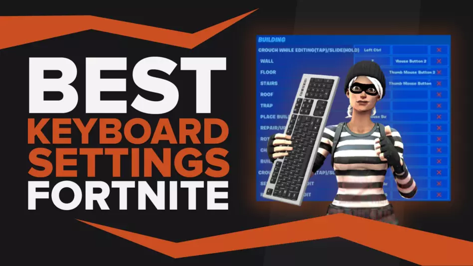 Best Fortnite Keyboard Settings
