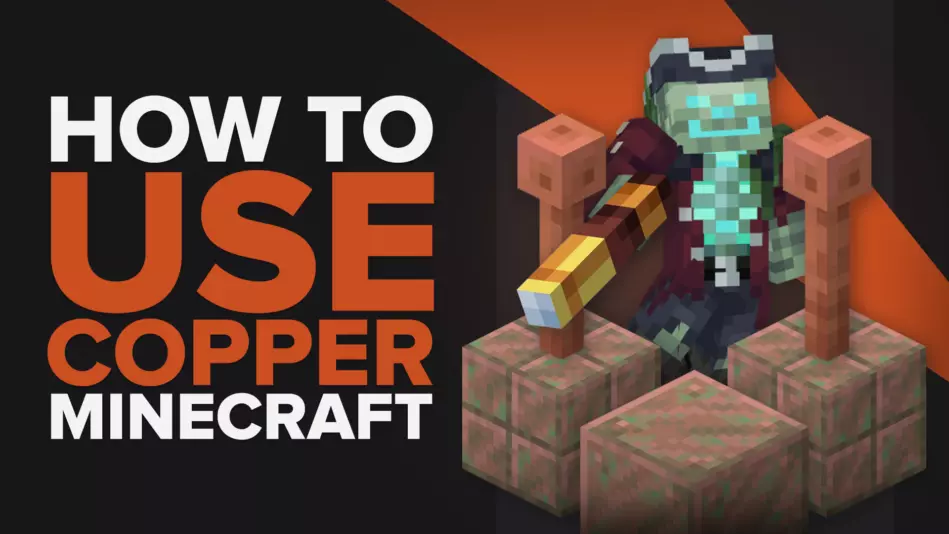 What Can You Do with Minecraft Copper?