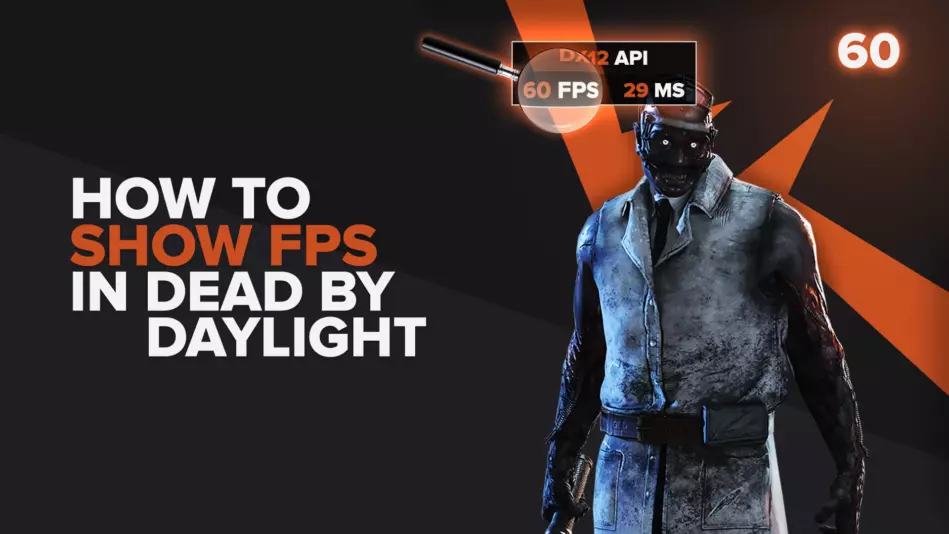 How To Show FPS in Dead by Daylight Easily [3 Methods]